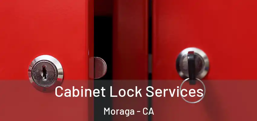  Cabinet Lock Services Moraga - CA