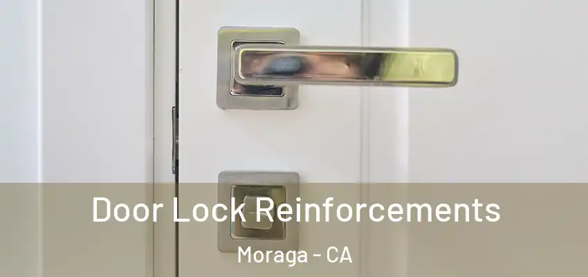  Door Lock Reinforcements Moraga - CA