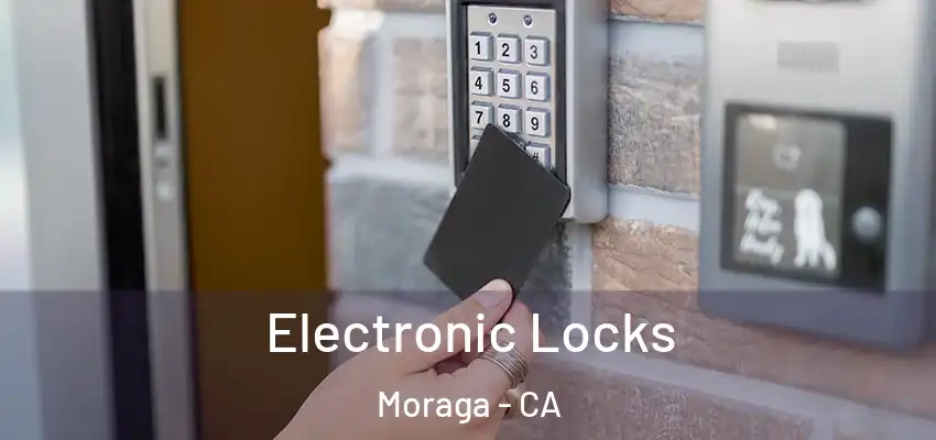 Electronic Locks Moraga - CA