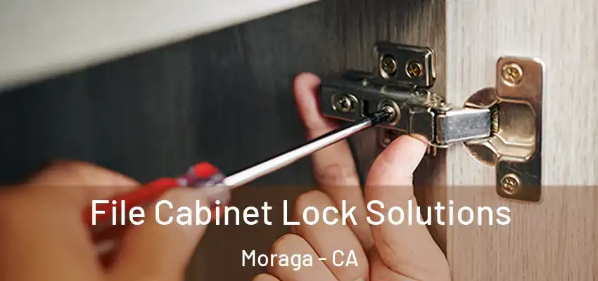 File Cabinet Lock Solutions Moraga - CA