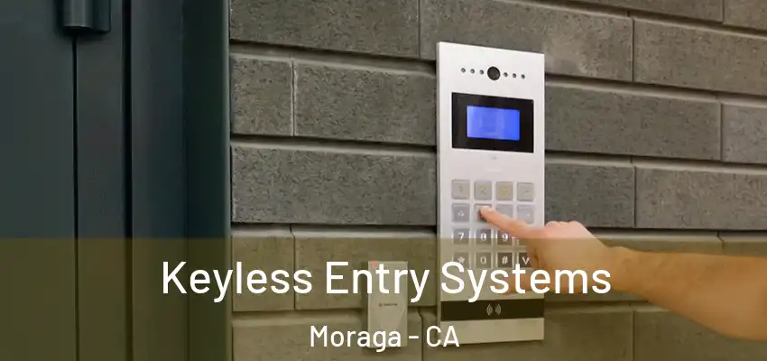  Keyless Entry Systems Moraga - CA