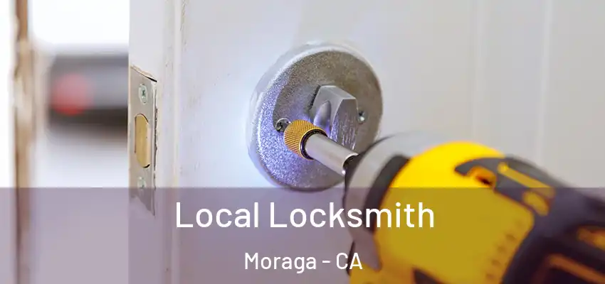 Local Locksmith Moraga - CA