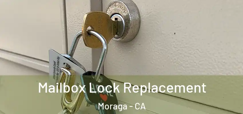 Mailbox Lock Replacement Moraga - CA