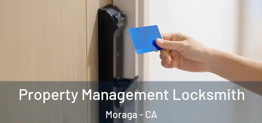  Property Management Locksmith Moraga - CA